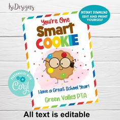 an image of a smart cookie book with the text, you're one smart cookie i have a great school year green valley pta