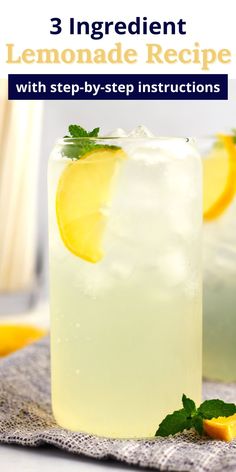 lemonade recipe with step - by - step instructions for 3 ingredient lemonade drink