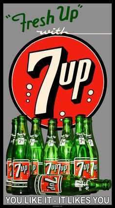 there are seven bottles of beer in front of the 7 up sign that says, you're it like you