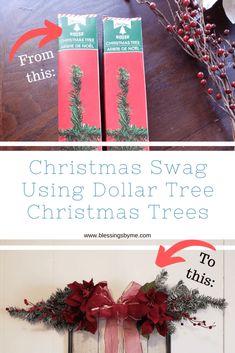 christmas swag using dollar tree christmas trees