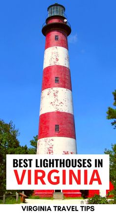 a red and white lighthouse with the words best lighthouses in virginia