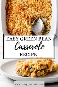 an easy green bean casserole recipe in a white dish