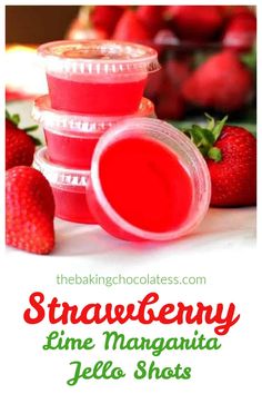 strawberry lime margarita jello shots with strawberries in the background and text overlay