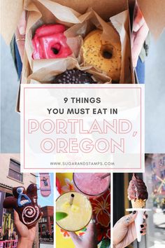 there are many things you must eat in portland, oregon that include donuts and other pastries