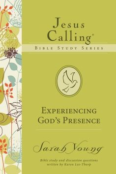 the front cover of jesus's calling bible study series experiencing god's presence