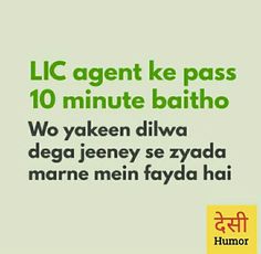 an advertisement with the words lic agent ke pass 10 minute batho, written in english