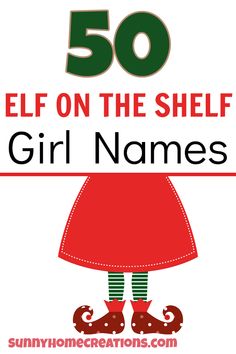 the 50 elf on the shelf girl names