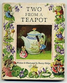 two from a teapot written and illustrated by mickey help