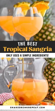 the best tropical sangria only uses 6 simple ingredients