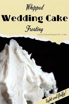 whipped wedding cake frosting recipe with text overlay