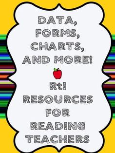 data forms, chart's and more resources for reading teachers