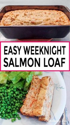 this easy weeknight salmon loaf is the perfect meal for lunch or dinner