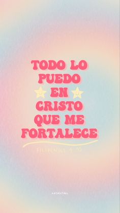 a pink and blue poster with the words to do, pueblo en cristoo que me fortale