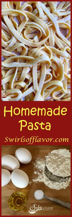 homemade pasta is shown with ingredients to make it