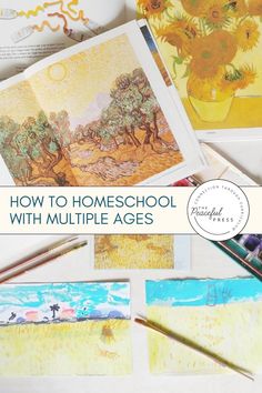 some art work is shown with the title how to homeschool with multiple ages