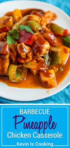 barbecue pineapple chicken casserole on a white plate with the title above it