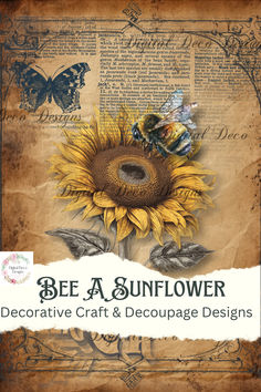 bee a sunflower decorative craft and decoupage designs book cover with an old paper background