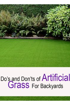 the words do's and don'ts of artificial grass for backyards