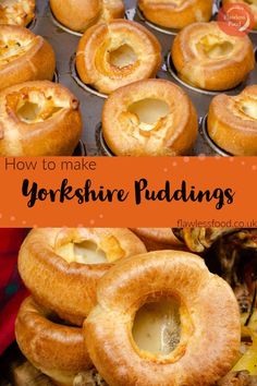 yorkshire puddings in muffin tins with text overlay that reads how to make yorkshire puddings