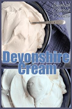 two bowls filled with cream on top of a blue table cloth and the words devonshrie cream above them