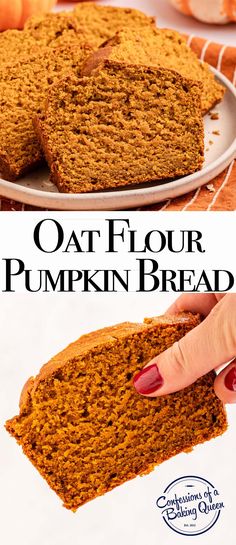 a loaf of oat flour pumpkin bread is cut in half and placed on a plate