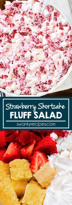 strawberry shortcake fluff salad is an easy and delicious dessert that's ready to be eaten