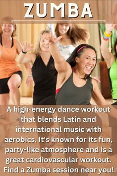 a group of women doing zumba dance with the caption that says,'a high - energy dance workout that blends latin and international music with aeroics it's known for its