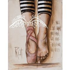 a painting of a woman's feet with wings on it and words written below