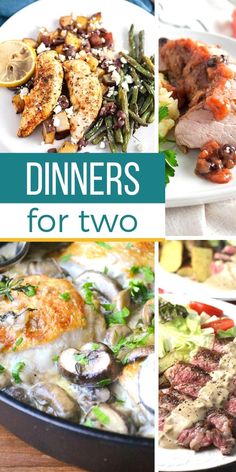 four different pictures with the words dinners for two on them, including meat and vegetables