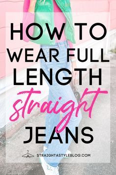 Wondering how to wear full length straight leg jeans? I've got you covered today with 5 easy ways to wear them from casual to dressy to workwear. Light Jeans Outfit, Straight Jeans Outfit, Pegged Jeans, Straight Leg Jeans Outfits, Cute Ankle Boots, Straight A, Outfit Inspiration Women, Jeans Outfit Winter, Jeans Outfit Fall