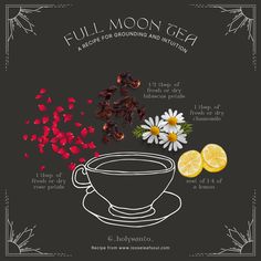 the full moon tea recipe is shown with lemons and chamole on it