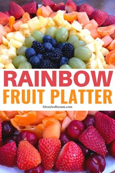 rainbow fruit platter with the title overlay