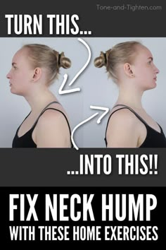 a woman's face with the words, turn this into this fix - neck hump