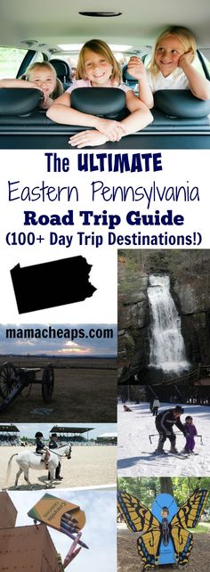 the ultimate pennsylvania road trip guide for families with kids and adults, includes an easy way to