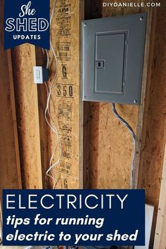 electrical tips for running an electric to your shed with the words, electricity tips for running an electric to your shed