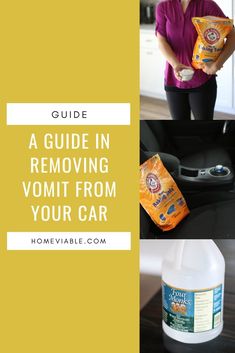 a woman holding a bag of cleaning products in her hand and the words guide to removing vomit from your car