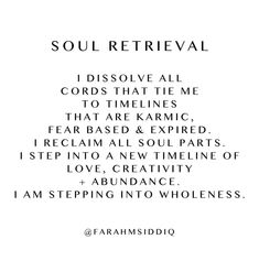 a poem written in black and white with the words soul retrieval on it