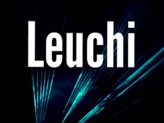 the words leuchi are lit up against a black background with blue and green lights