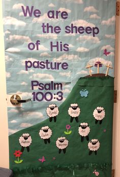 a bulletin board with sheep on it and the words we are the sheep of his pasture