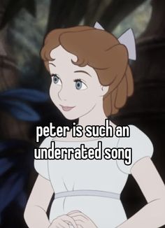 a girl in white dress with the words peter is such an underrated song on her chest