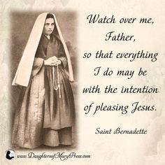 an old photo with a quote from saint bernaue about father, so that everything i do may be with the intention of pleasing jesus