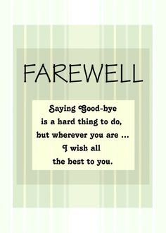 a card with the words farewell written in black and white, on a green striped background