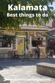 a man standing in front of a building with the words kalamata best things to do