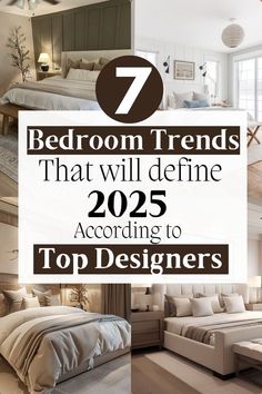 the top 7 bedroom designs that will be featured in 205 according to top designers