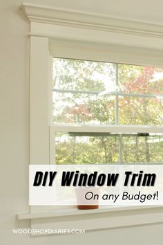 the window trim is on any budget