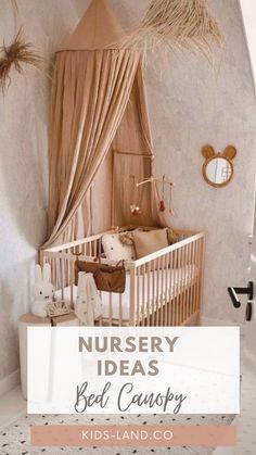 a baby crib with the words nursery ideas bed canopy