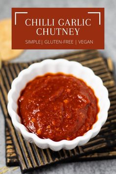 Chilli Garlic Chutney in a white bowl Eating Raw Garlic, Sev Puri, Spicy Chilli, Cilantro Chutney, Garlic Chutney, Diet Cookies, Keto Cookie Recipes, Meat Free Recipes, Keto Friendly Desserts