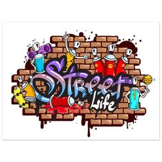 the word street life is painted on a brick wall with graffiti and other items around it