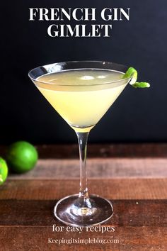 A French gimlet is a really easy and sophisticated cocktail with just 3 ingredients, lime, gin and St Germain liquor. It makes a wonderful cocktail for any occasion.