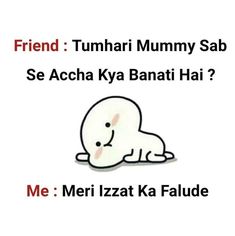 a white dog laying on top of a bed next to the words friend tumhari mummy sab se acha ky banti hai hai?